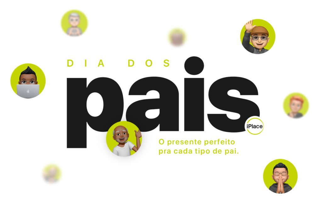 Encontre o presente de Dia dos Pais ideal na iPlace: produtos que unem tecnologia, estilo e ofertas especiais para todos os perfis