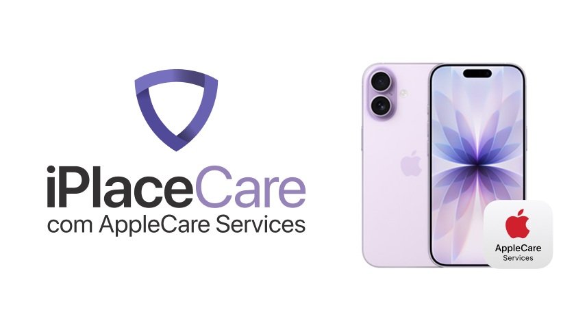 Entenda a proteção para iPhone com iCloud grátis e conheça melhor as vantagens do iPlaceCare com assistência mundial AppleCare Services